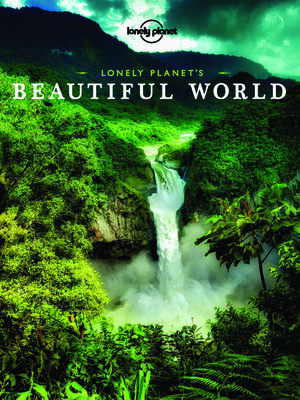 cover image of Lonely Planet Lonely Planet's Beautiful World